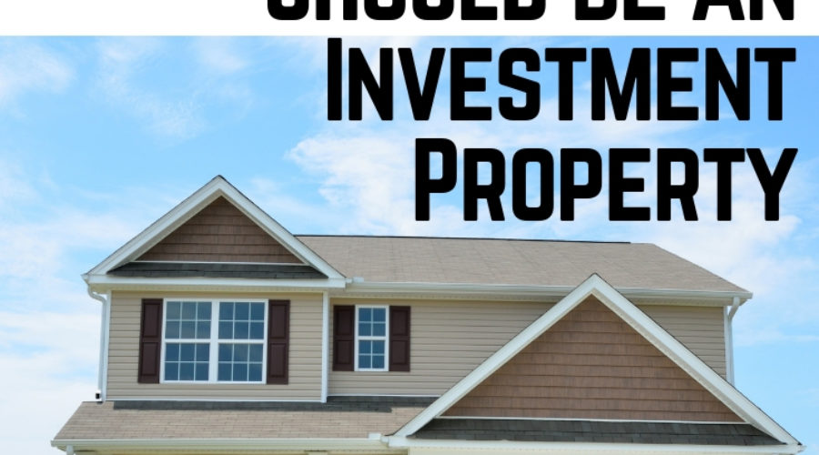 8 Reasons why Your First House Should be an Investment Property