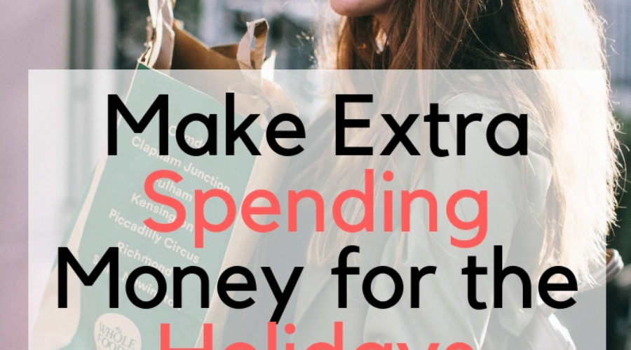 Make Extra Spending Money for the Holidays Jobs that pay 20 to 40 an hour